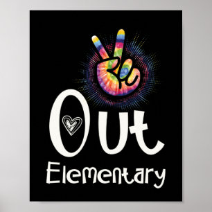 Peace Out Elementary Last Day of School Grad Poster