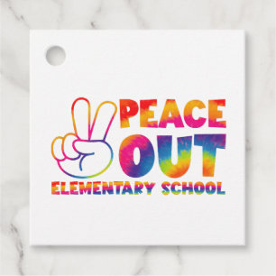 Peace Out Elementary School Tie Dye Last Day  Favour Tags