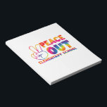 Peace Out Elementary School Tie Dye Last Day  Notepad<br><div class="desc">Peace Out Elementary School Tie Dye Last Day Of School</div>