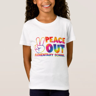 Peace Out Elementary School Tie Dye Last Day  T-Shirt