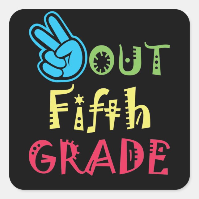 Peace Out Fifth Grade Graduation Last Day School Square Sticker (Front)