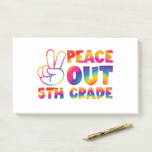 Peace Out Fifth Grade Tie Dye Last Day 5th Grade  Post-it Notes