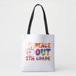 Peace Out Fifth Grade Tie Dye Last Day 5th Grade  Tote Bag