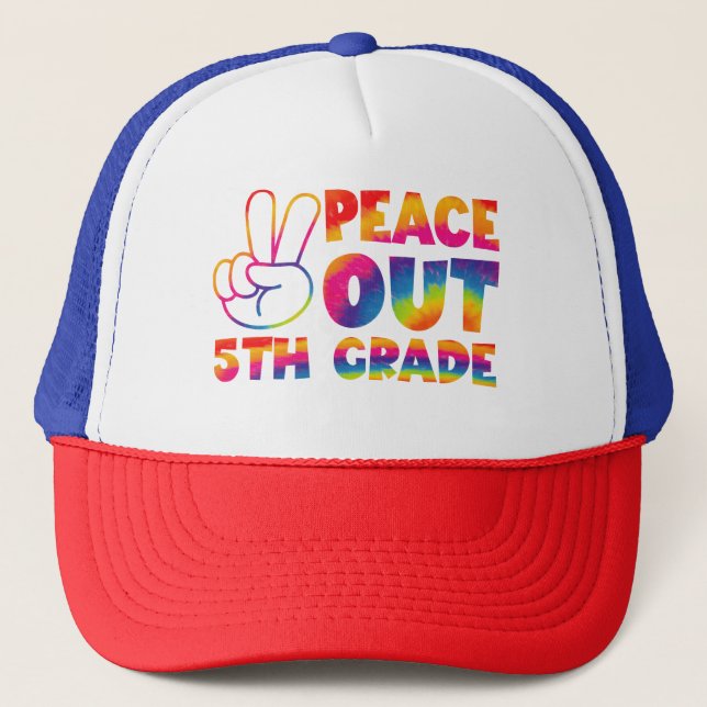 Peace Out Fifth Grade Tie Dye Last Day 5th Grade  Trucker Hat (Front)
