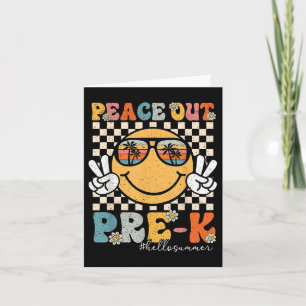 Peace Out First Grade Hello Summer Last Day Of Sch Card