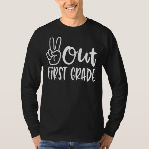 Peace Out First Grade Last Day Of School 1st Grade T-Shirt