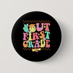 Peace Out First Grade Last Day Of School Groovy 1s 6 Cm Round Badge