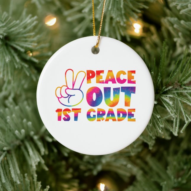 Peace Out First Grade Tie Dye Last Day 1st Grade  Ceramic Tree Decoration (Tree)