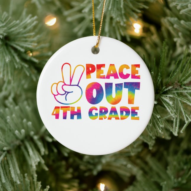 Peace Out Fourth Grade Tie Dye Last Day 4th Grade  Ceramic Tree Decoration (Tree)