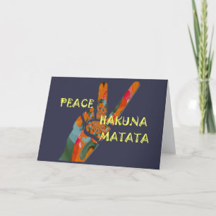 Peace Out: Hakuna Matata Vibes Sign Card