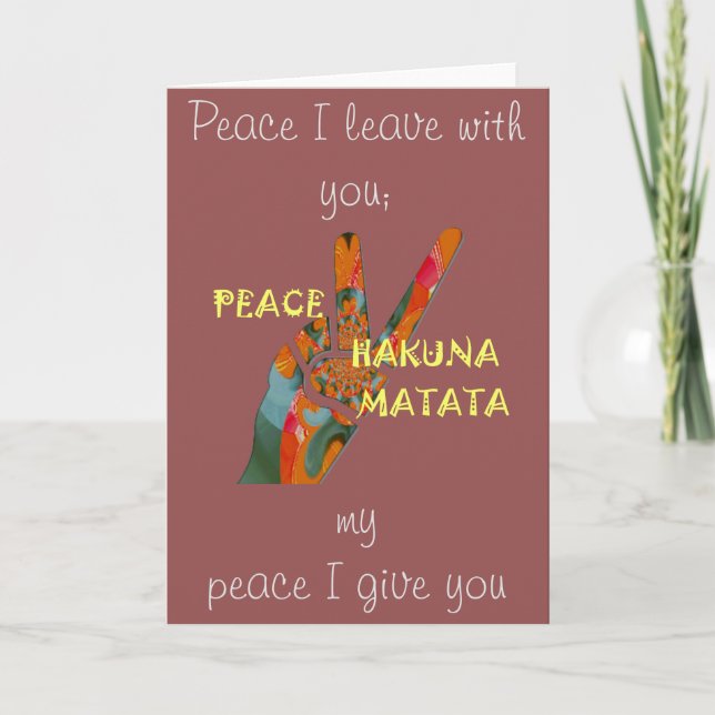 Peace Out: Hakuna Matata Vibes Sign Card (Front)