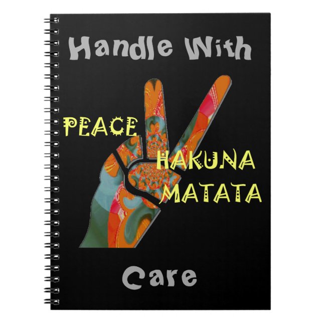 Peace Out: Hakuna Matata Vibes Sign Notebook (Front)