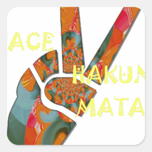 Peace Out: Hakuna Matata Vibes Sign Square Sticker