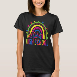 Peace Out High School Last Day Of School Rainbow T T-Shirt