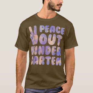 peace out kindergarten grade 2022 happy last day o T-Shirt