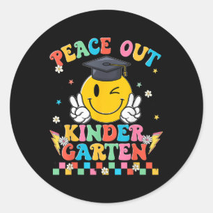 Peace Out Kindergarten Graduation Last Day Teacher Classic Round Sticker