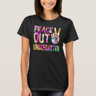 Peace Out Kindergarten Happy Last Day Of School Ti T-Shirt
