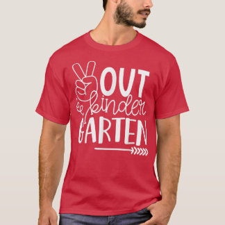 Peace Out Kindergarten Last Day Of School Funny Gr T-Shirt