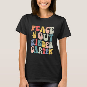 Peace Out Kindergarten Retro Pastel Last Day Out S T-Shirt