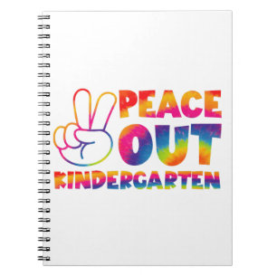 Peace Out Kindergarten Tie Dye Last Day Of School Notebook