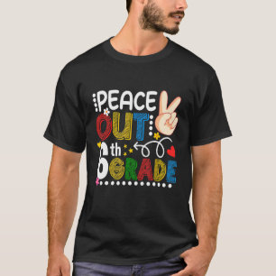 Peace Out Last Day Of 6th Grade Teacher Student Su T-Shirt