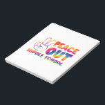 Peace Out Middle School Tie Dye Last Day Of School Notepad<br><div class="desc">Peace Out Middle School Tie Dye Last Day Of School</div>