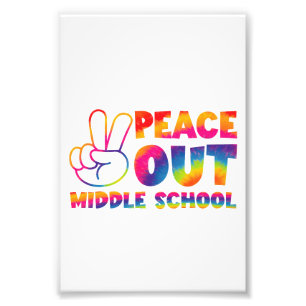 Peace Out Middle School Tie Dye Last Day Of School Photo Print