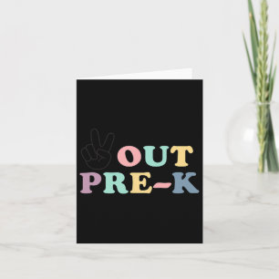 Peace Out Pre-k Cl Of 2025 Graduation Women Kid Card