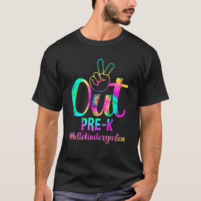 Peace Out Pre K Hello Kindergarten Back To School  T-Shirt (Front)
