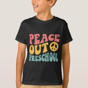 Peace Out Preschool Funny Retro Last Day Of Presch T-Shirt