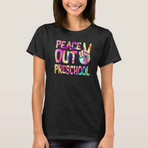Peace Out Preschool Happy Last Day Of School Tie D T-Shirt