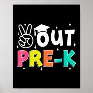 Peace Out Preschool Last Day Of School Pre-k Stude Poster