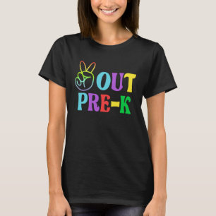 Peace Out Preschool Pre K Graduation Last Day of S T-Shirt
