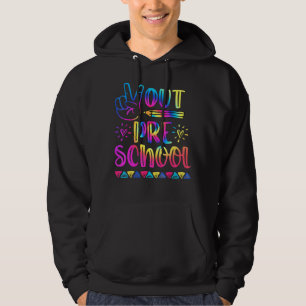 Peace Out Preschool Tie Dye Last Day Of Preschool Hoodie