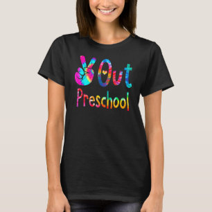 Peace Out Preschool Tie Dye Teacher Happy Last Day T-Shirt