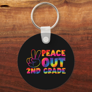 Peace Out Second Grade Tie Dye Last Day 2nd Grade  Key Ring
