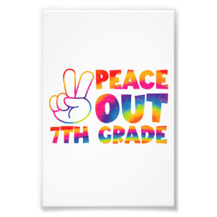 Peace Out Seventh Grade Tie Dye Last Day 7th Grade Photo Print