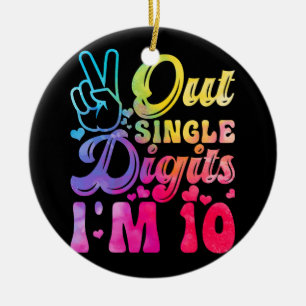 Peace Out Single Digits I_m 10 Year Old 10th Birth Ceramic Tree Decoration