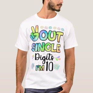 Peace Out Single Digits I'm 10 kids  T-Shirt