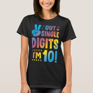 Peace Out Single Digits I'm 10 Year Old 10th Birth T-Shirt