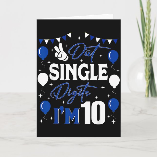 Peace Out Single Digits Im 10 Year Old 10th Birthd Card (Front)