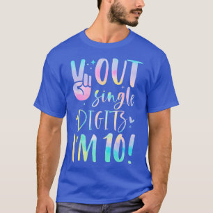 Peace Out Single Digits Im 10 Year Old 10th Birthd T-Shirt