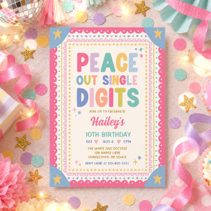 Peace Out Single Digits Whimsy Girl 10th Birthday Invitation