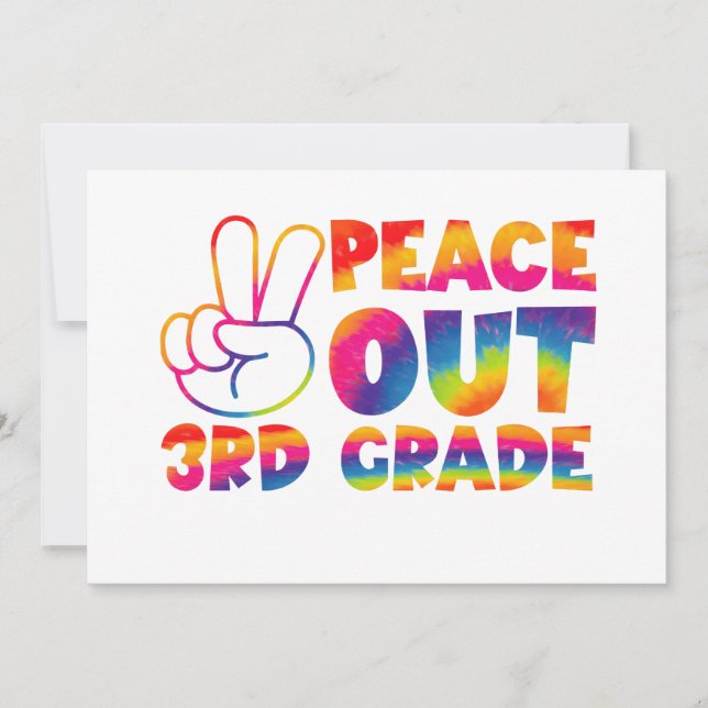 Peace Out Third Grade Tie Dye Last Day 3rd Grade  Announcement (Front)