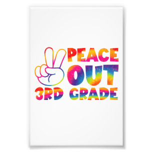 Peace Out Third Grade Tie Dye Last Day 3rd Grade  Photo Print