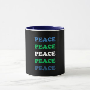 PEACE PEACE Mug