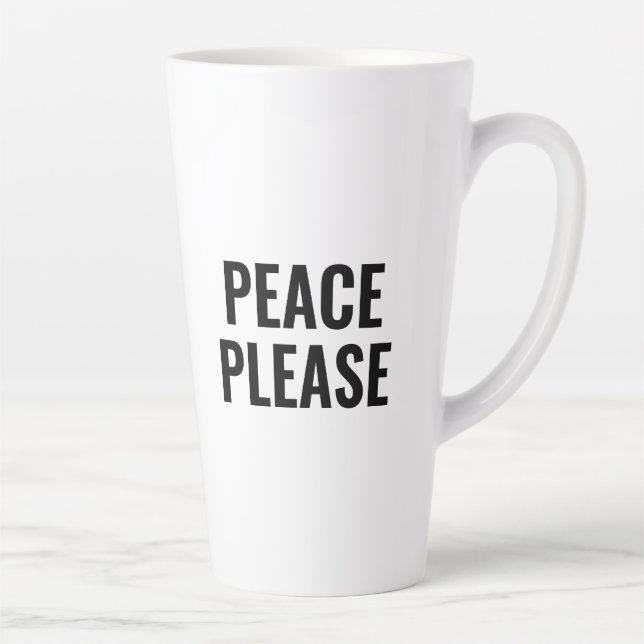 Peace please black and white text anti war protest latte mug (Right)