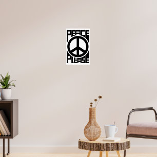 Peace Please Black Lettering Poster
