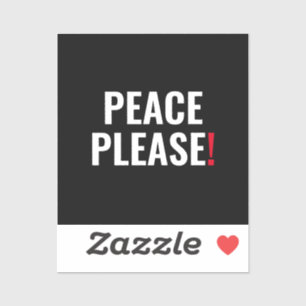 Peace please black white red text anti war protest