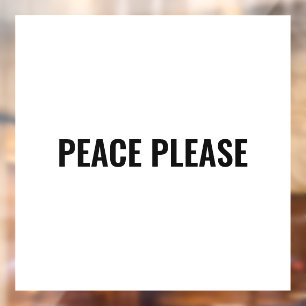 Peace Please white black anti war protest Window Cling